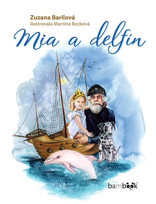 Mia a delfín – Zuzana Barilová