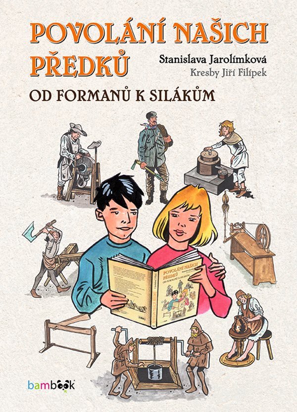 Povolání našich předků – Stanislava Jarolímková