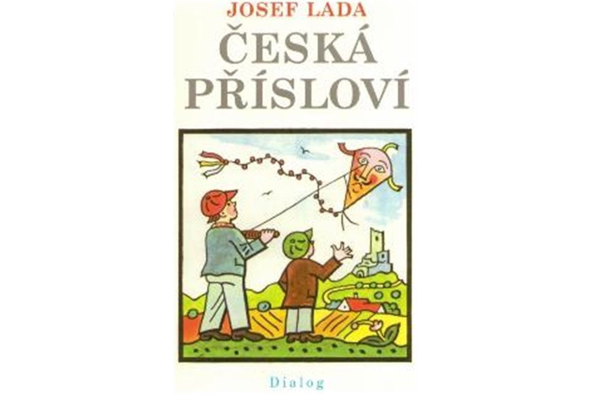 Česká přísloví – Josef Lada, Hana Kneblová