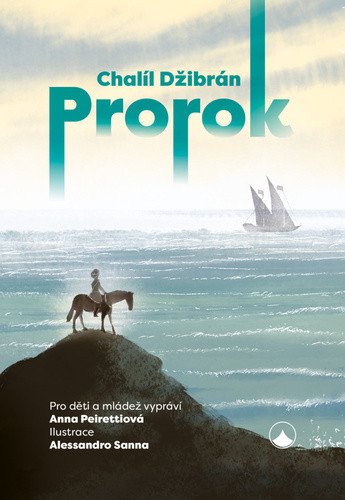 Prorok – Chalíl Džibrán (Kahlil Gibran)