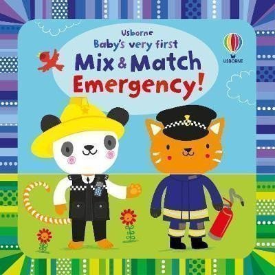 Baby´s Very First Mix and Match Emergency! – Fiona Watt