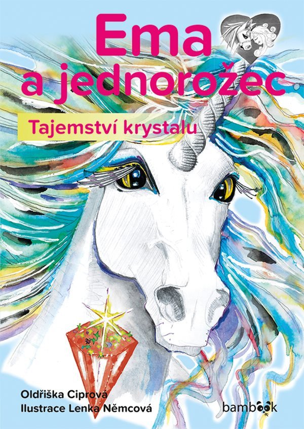 Ema a jednorožec – Tajemství krystalu – Oldřiška Ciprová