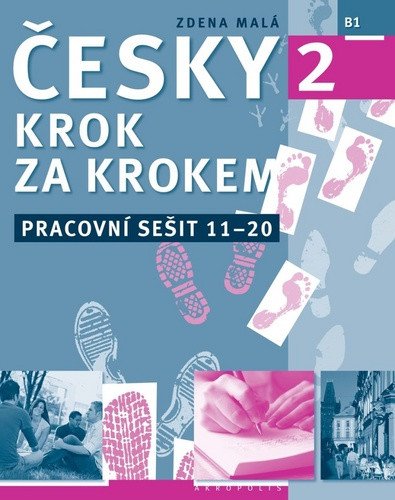 Česky krok za krokem 2 - Pracovní sešit 11-20 – Zdena Malá, Lída Holá