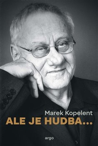 Ale je hudba... – Marek Kopelent