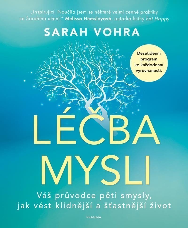 Léčba mysli – Sarah Vohra
