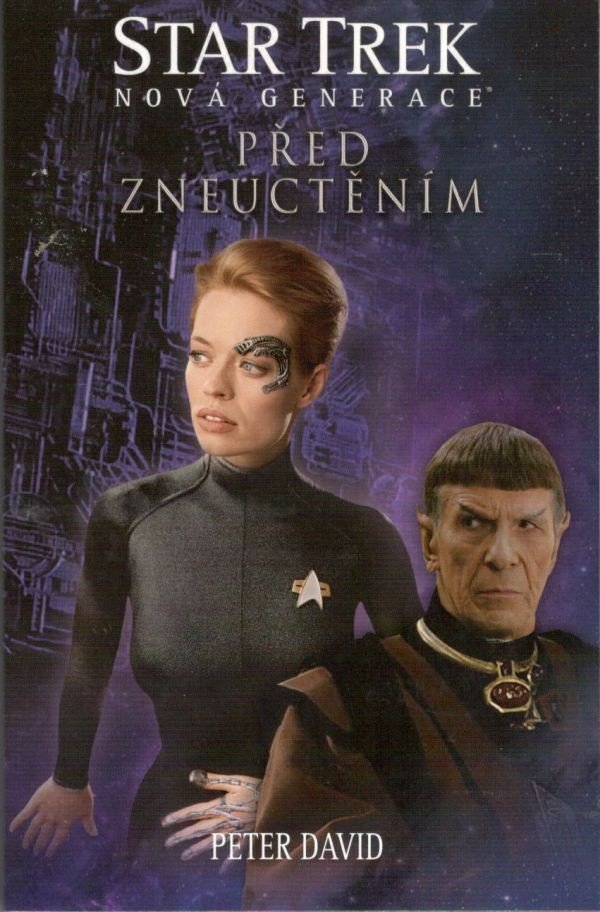 Star Trek: Nová generace 4 - Před zneuctěním – Peter David