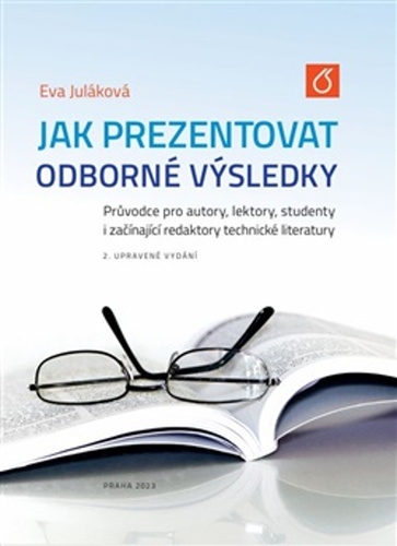 Jak prezentovat odborné výsledky – Eva Juláková
