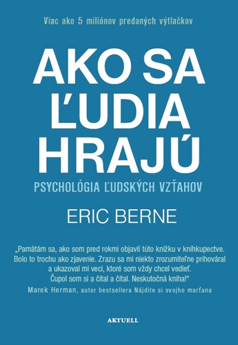 Ako sa ľudia hrajú – Eric Berne