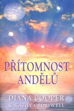 Přítomnost andělů – Diana Cooper
