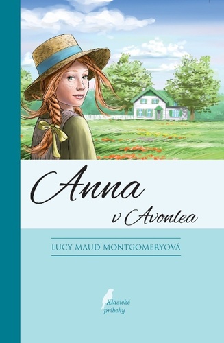 Anna v Avonlea – Lucy Maud Montgomeryová