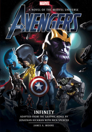 Avengers: Infinity Prose Novel – James A. Moore