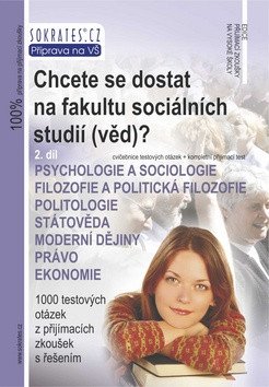 Chcete se dostat na fakultu sociálních studií /věd/?  - 2.díl - 3. vydání