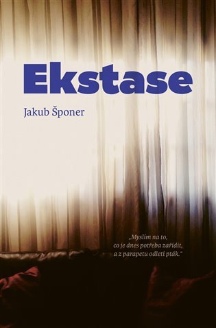 Ekstase – Jakub Šponer