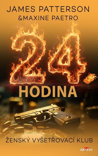 24. hodina – James Patterson, Maxine Paetro