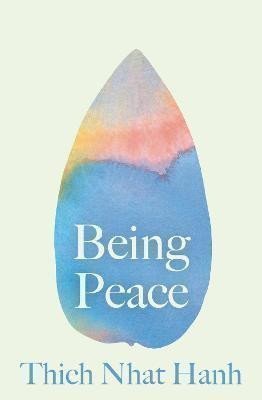 Being Peace – Thich Nhat Hanh
