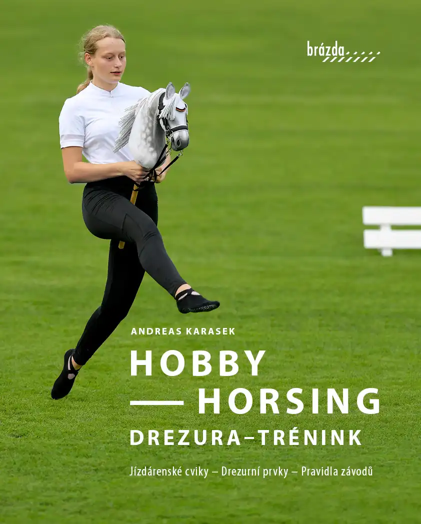 Hobby horsing - Drezura, trénink – Andreas Karasek