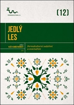 Jedlý les – Eva Hauserová