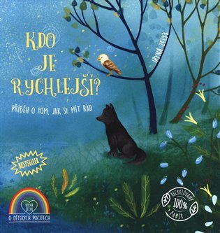 Kdo je rychlejší? - Příběh o tom, jak se mít rád – Iryna Zelyk