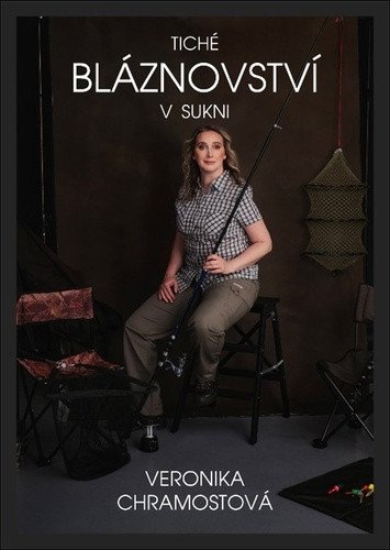 Tiché bláznovství v sukni – Chramostová Veronika