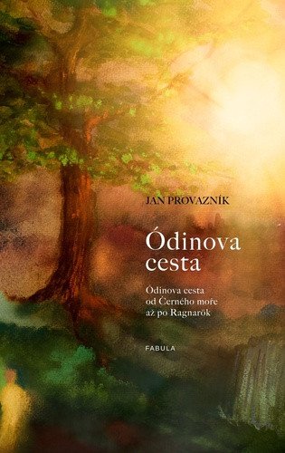 Ódinova cesta od Černého moře až po Ragnarök – Jan Provazník