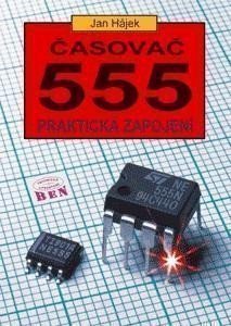 Časovač 555 - Praktická zapojení – Jan Hájek