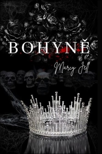 Bohyně – Marcy Jell