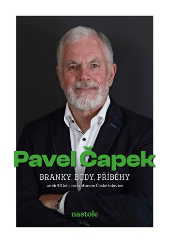 Branky, body, příběhy – Pavel Čapek, Jaroslav Vychodil