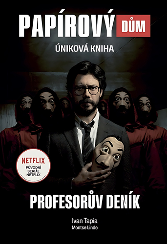Papírový dům - Úniková kniha – Ivan Tapia