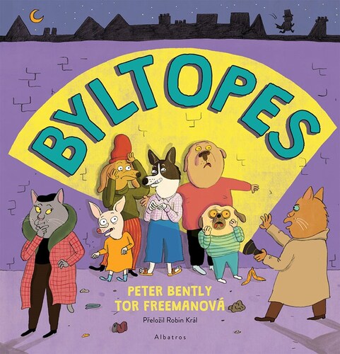 Byltopes – Peter Bently, Tor Freeman