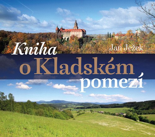 Kniha o Kladském pomezí – Jan Ježek
