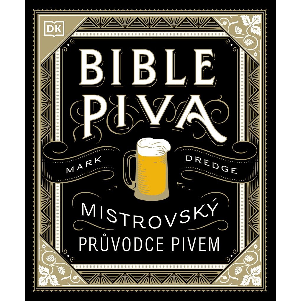 Bible piva - Mistrovský průvodce pivem – Dredge Mark