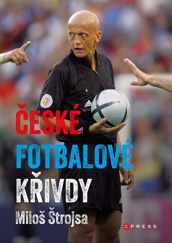 České fotbalové křivdy – Miloš Štrojsa