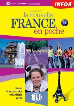 La nouvelle France en poche - francouzské reálie – Dominique Guillemant