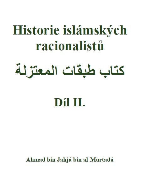 Historie islámských racionalistů - Díl II. – Ahmad bin Jahjá bin al-Murtadá