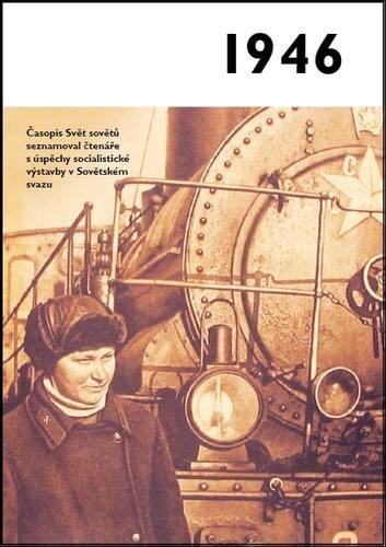1946 - Jaké to tenkrát bylo aneb Co se stalo v roce, kdy jste se narodili 1946 – Krásná paní