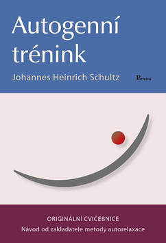 Autogenní trénink – Johannes Heinrich Schultz