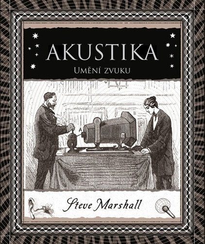 Akustika - Umění zvuku – Marshall Steve