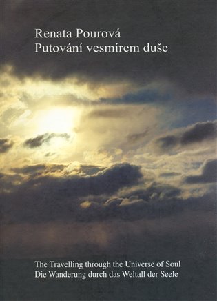 PUTOVÁNÍ VESMÍREM DUŠE – Renata Pourová