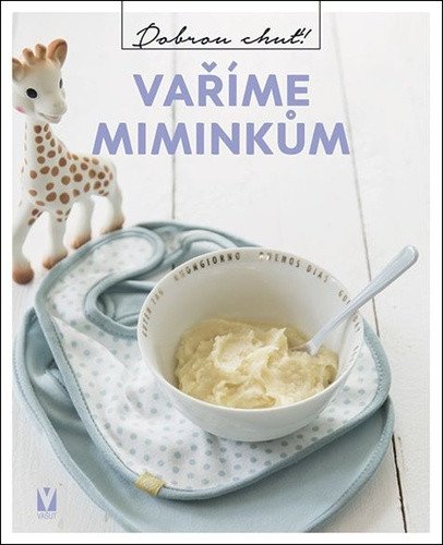 Vaříme miminkům – kol.