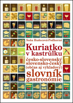 Kuriatko v kastrůlku – Soňa Hudecová-Podhorná