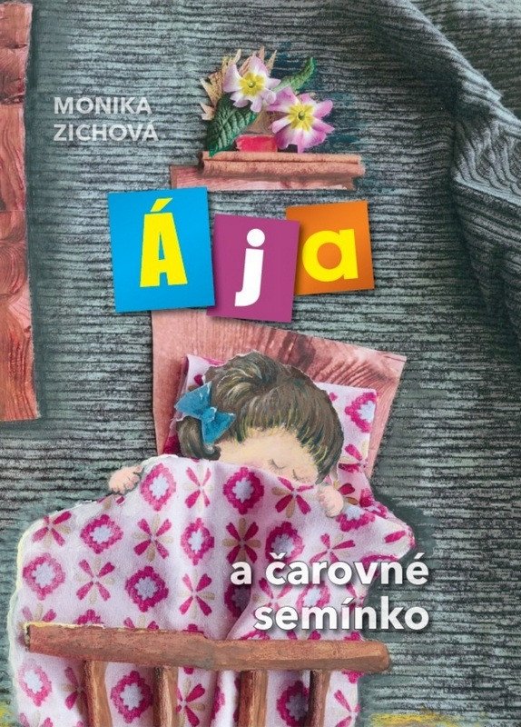 Ája a čarovné semínko – Monika Zichová