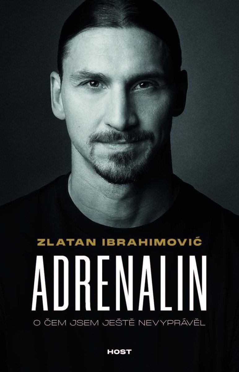 Adrenalin - O čem jsem ještě nevyprávěl – Zlatan Ibrahimović, Luigi Garlando