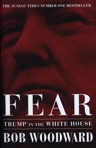 Fear: Trump in the White House – Bob Woodward