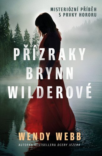 Přízraky Brynn Wilderové – Wendy Webb