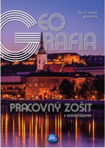 Geografia pre 3. ročník gymnázia – Zuzana Vaňková, Anton Magula
