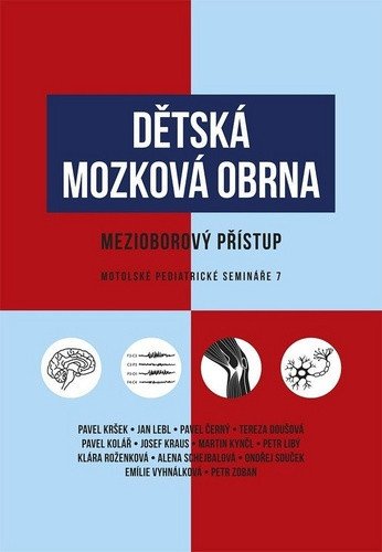 Dětská mozková obrna - Mezioborový přístup – Pavel Kršek