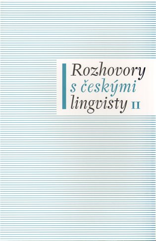 Rozhovory s českými lingvisty II. – Jan Chromý, Eva Lehečková