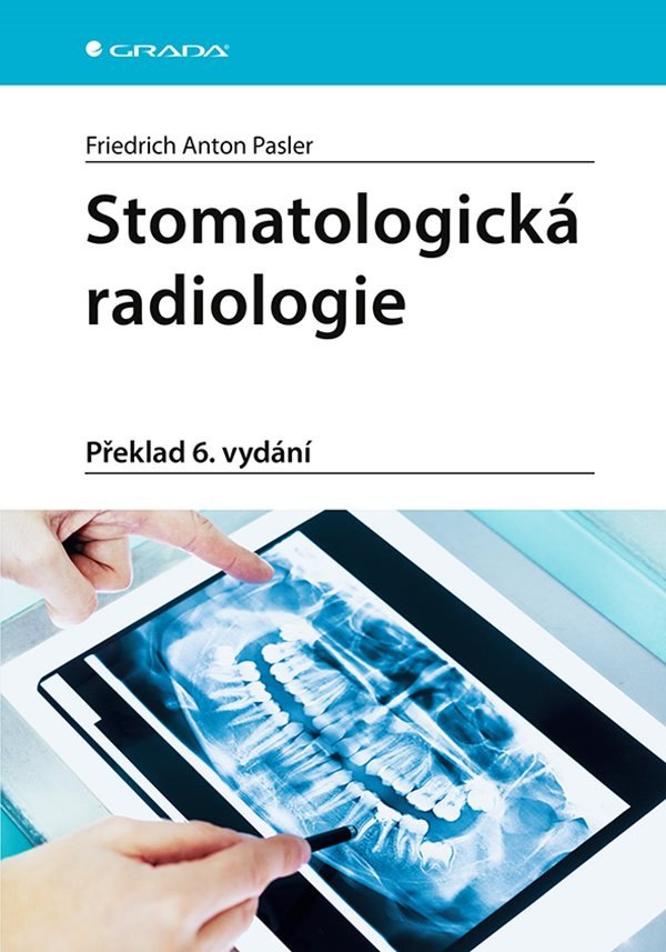 Stomatologická radiologie – Friedrich Anton Pasler