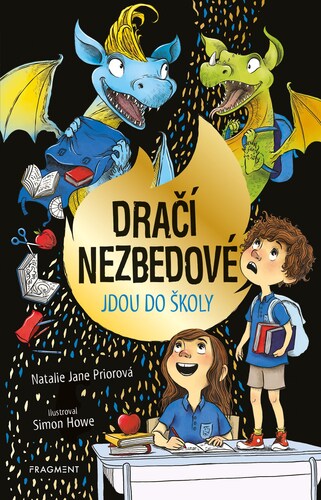 Dračí nezbedové jdou do školy – Natalie Jane Prior, Simon Howe