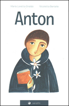 Anton – Maria Loretta Giraldo, Nicoletta Bertelle
